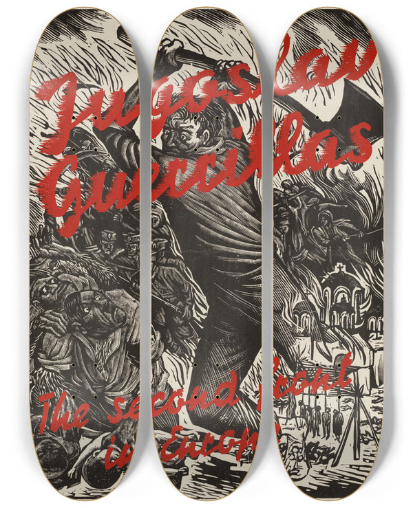 Triptych art skateboard deck of Leopoldo Mndez Jugoslav Guerillas The Second Front In Europe by Leopoldo Mendez (1902-1969)