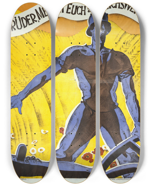 Triptych art skateboard deck of Friedrich Heubner Brder Meldet Euch Zur Reichswehr by Friedrich Heubner (1886-1974)