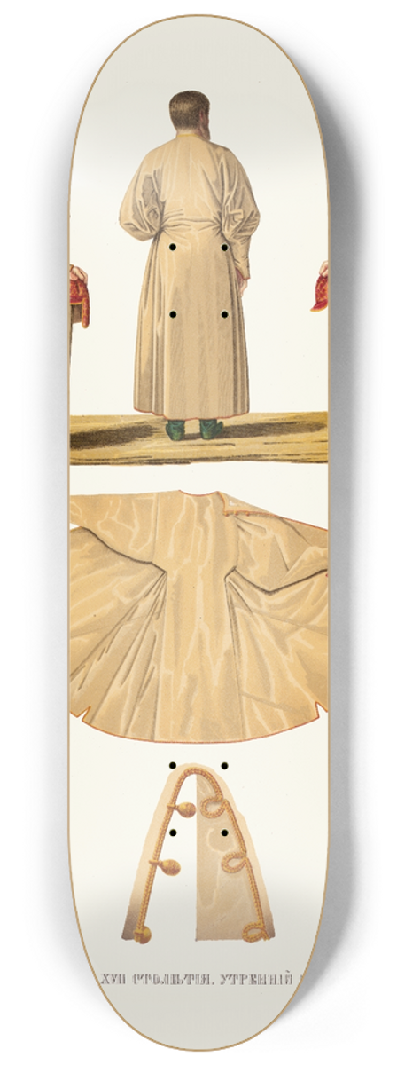 Fedor Grigoryevich Solntsev - Odezhda boiarskaia XVII stoletiia. Utrenii shelkovyi kaftan 8.25 inch art skate deck