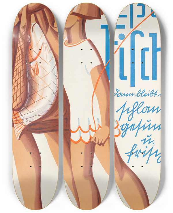 Triptych art skateboard deck of Walter Riemer Et Mehr Fisch Dann Bleibt Ihr Schlank Gesund U Frisch by Walter Riemer (1896)