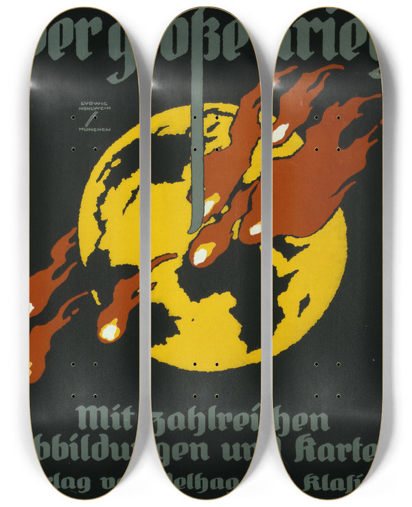 Triptych art skateboard deck of Ludwig Hohlwein Der Grosse Krieg Von Hanns Von Zobeltitz Mit Zahlreichen Abbildungen Und Karten by Ludwig Hohlwein (1874-1949)