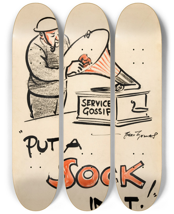 Triptych art skateboard deck of Bert Thomas Put A Sock In It by Bert Thomas (1883-1966)