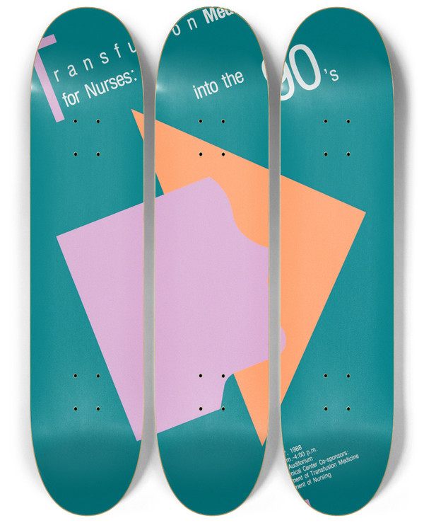 Triptych art skateboard deck of National Institutes Of Health Transfusion Medicine For Nurses Into The 90S by National Institutes Of Health (1887)