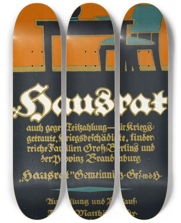 Triptych art skateboard deck of Lucian Bernhard Hausrat Auch Gegen Teilzahlung by Lucian Bernhard (1883-1972)