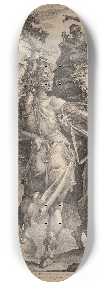 Bartholomaeus Spranger - Perseus, armed, to free Andromeda 8.25 inch art skate deck