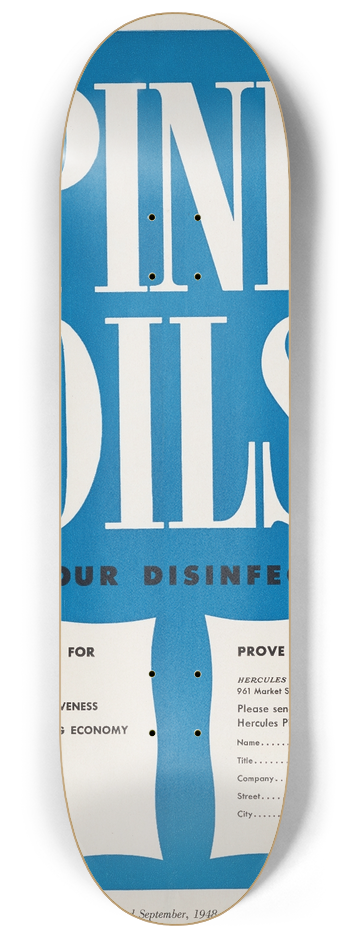 Hercules Incorporated - Specify Hercules Pine Oils for Your Disinfectants 8.25 inch art skate deck