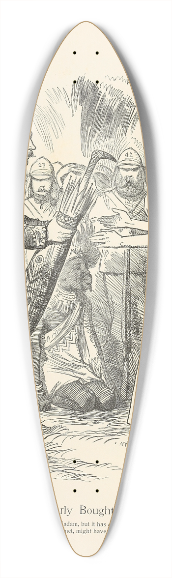 Sir John Tenniel - Dearly Bought 39.3 inch art pintail longboard deck