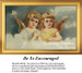 Two angels with wings embrace the clouds, their message of encouragement captured as a counted cross stitch pattern.