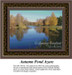Trees with fall foliage surround a calm body of water, preserved as a counted cross stitch pattern depicting Autumn Pond Azure.