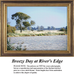 A detailed counted cross-stitch pattern preview of the natural landscape artwork, "Breezy Day at River's Edge." The serene countryside design features a wide, wind-rippled river framed by grassy banks, reeds, and a solitary green tree standing under a clear blue sky.
