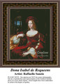 Dona Isabel de Requeens, Fine Art Counted Cross Stitch Pattern, Women Counted Cross Stitch Pattern