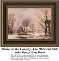 Winter in the Country, The Old Grist Mill, Fine Art Counted Cross Stitch Pattern, Winter Counted Cross Stitch Pattern