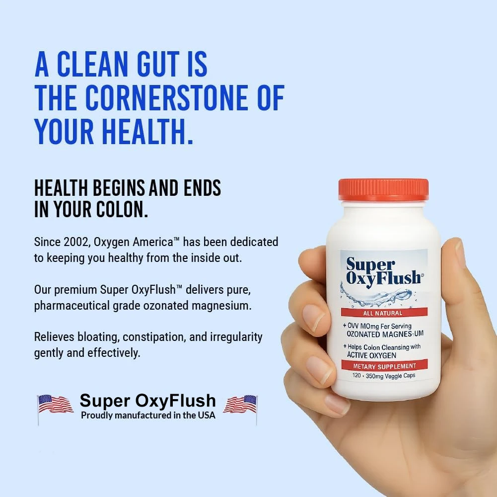 Our Premium Super OxyFlush Delivers Pure, Pharmaceutical Grade Ozonated Magnesium to Relieve Bloating, Gas, Constipation and Irregularity Gently & Effectively