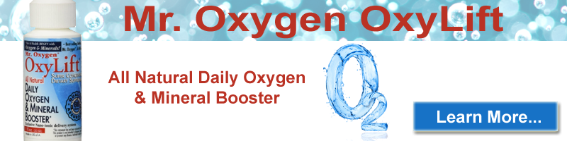 Mr. Oxygen's OxyLift™ synergistic blend drops are a stable Nano-Ionic Pristine Sea-Source, Major and Trace Minerals, Hydrogen Isotopes, Amino Acids, Enzymes, Fruit Acids, & Enhanced Ultra-Purified Structured Water & Subtle Energies.