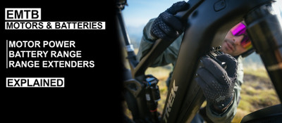 EMTB Motors, Batteries and Range Extenders Explained (2026)