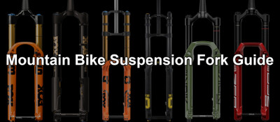 Mountain Bike Suspension Fork Guide