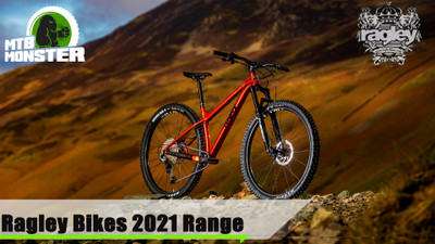 Ragley Bikes 2021 Range - MTB Monster