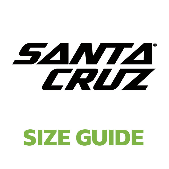 Santa Cruz Size Guide