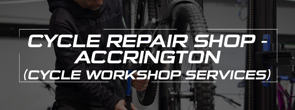 Cycle Repair Shop - Accrington (Cycle Workshop Services)
