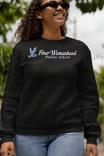  (SWEATSHIRT)  Finer Womanhood  / Psalm 139:14