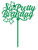 AKA Cake Topper So Pretty Birthday (Green)