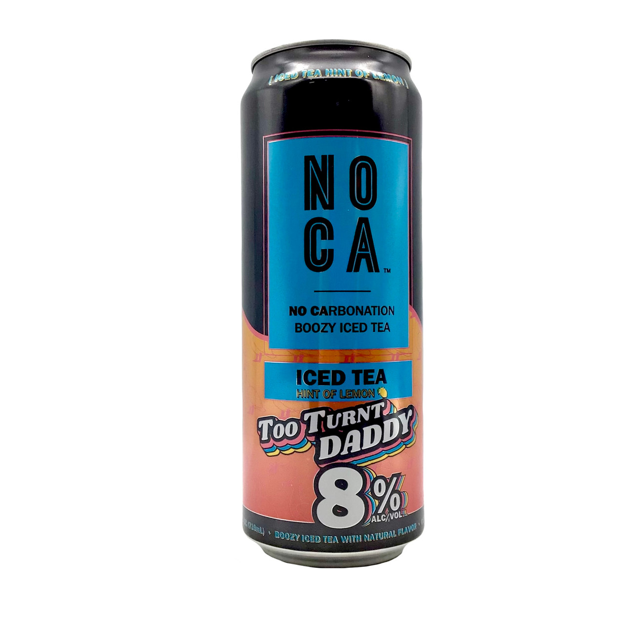 BUY NOCA TOO TURNT DADDY ICED TEA EACH | Fridley Liquor