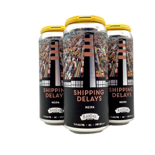 BLACKSTACK SHIPPING DELAYS NEIPA 4pk 16oz. Cans