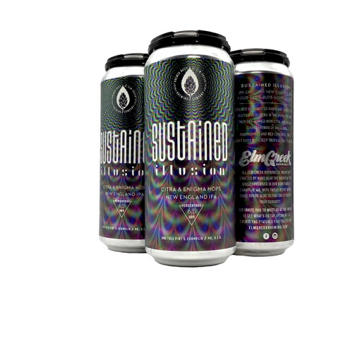 ELM CREEK SUSTAINED ILLUSION CITRA & ENIGMA HOPS NEW ENGLAND IPA 4pk 16oz. Cans