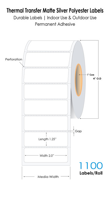 Thermal Transfer 2.0in x 1.25in Matte Silver Polyester Labels 1100/Roll 1in Core