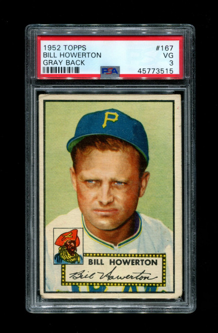1952 Bill Howerton Topps #167 Gray Back Pirates PSA 3