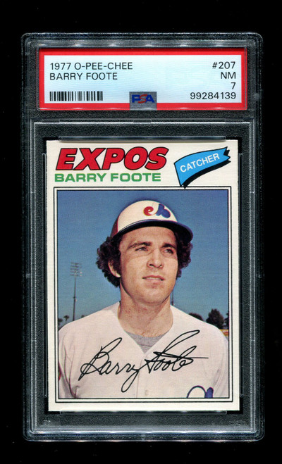 1977 Barry Foote O-Pee-Chee #207 Expos PSA 7