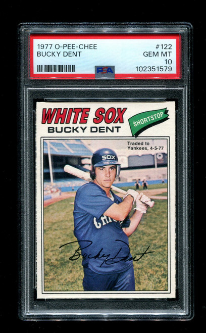 1977 Bucky Dent O-Pee-Chee #122 White Sox PSA 10