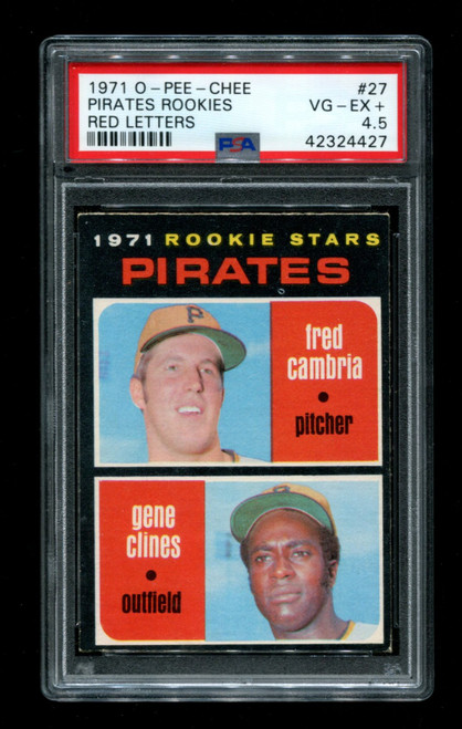 1971 Pirates Rookies O-Pee-Chee #27 Red Letters Variation PSA 4.5