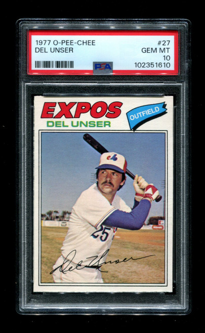 1977 Del Unser O-Pee-Chee #27 Expos PSA 10