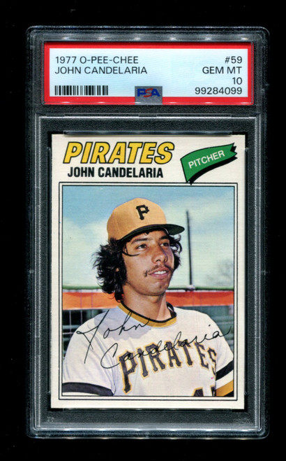 1977 John Candelaria O-Pee-Chee #59 Pirates PSA 10