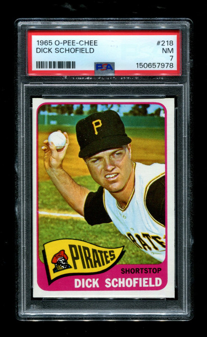 1965 Dick Schofield O-Pee-Chee #218 Pirates PSA 7