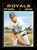 1971 Bill Butler O-Pee-Chee #681 Royals *5235