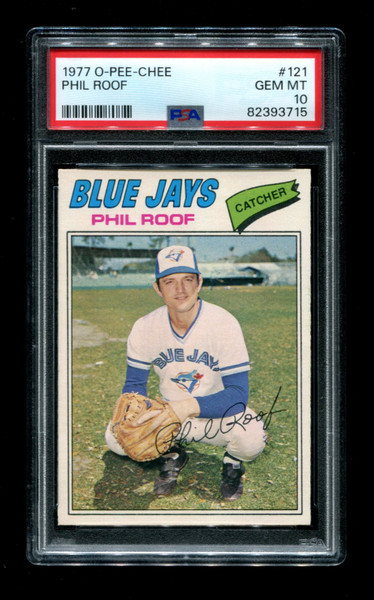 1977 Phil Roof O-Pee-Chee #121 Blue Jays PSA 10