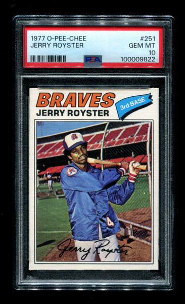 1977 Jerry Royster O-Pee-Chee #251 Braves PSA 10