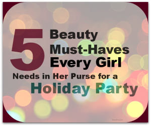 Be the Belle of the Ball with These 5 Beauty Must-Haves