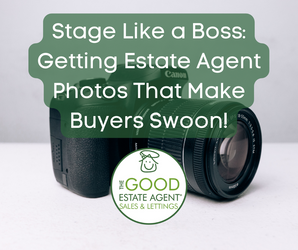 Stage Like a Boss: Getting Estate Agent Photos That Make Buyers Swoon!