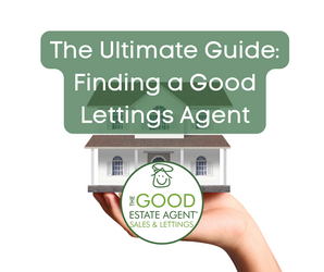 The Ultimate Guide: Finding a Good Lettings Agent in the UK