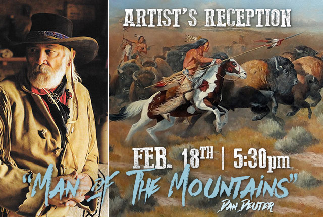 "Man of the Mountains" Artist Reception for Dan Deuter