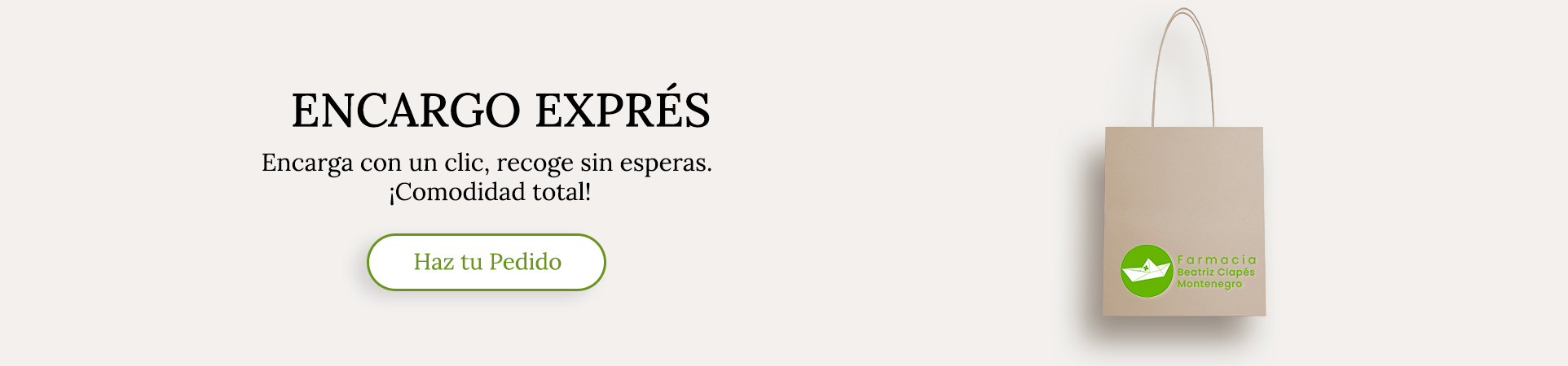Encargo exprésFarmacia Beatriz Clapés Montenegro