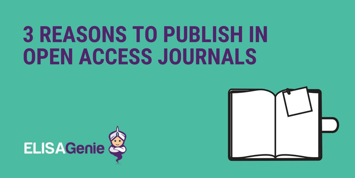 3 Reasons to Publish in Open Access Journals