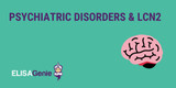 Psychiatric disorders & LCN2