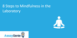 8 Steps to Mindfulness in the Laboratory