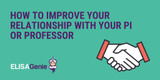 How to improve your relationship with your PI or Professor