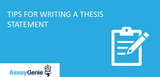 Tips for Writing a Thesis Statement