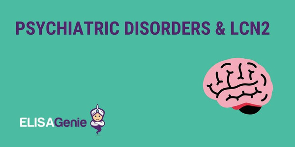 Psychiatric disorders & LCN2